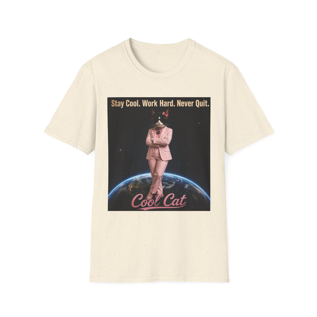 Cool Cat De Dee Standing on the Globe Motivational T-Shirt — "Stay Cool. Work Hard. Never Quit."