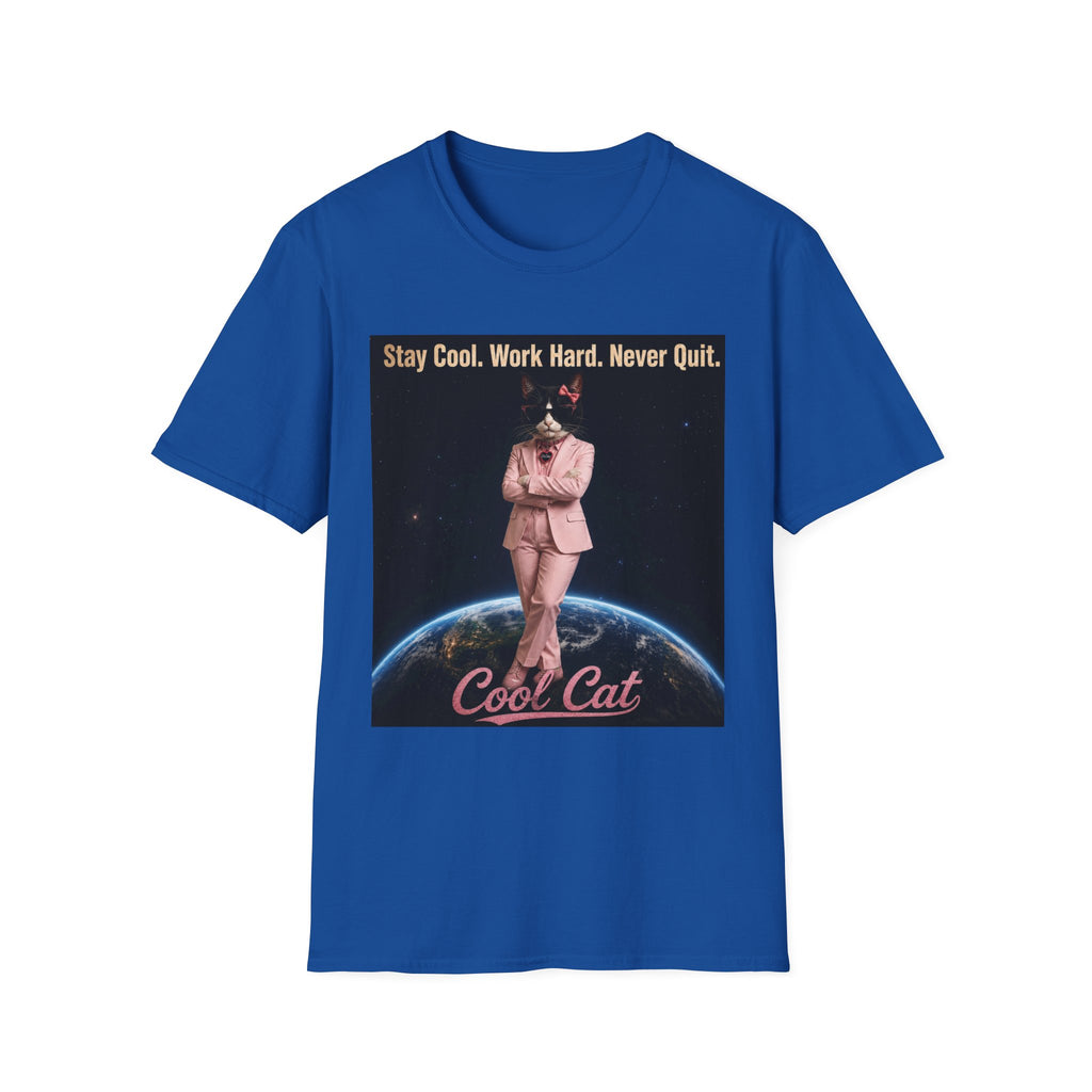 Cool Cat De Dee Standing on the Globe Motivational T-Shirt — "Stay Cool. Work Hard. Never Quit."