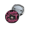 Copy of Coolest Cat (De Dee) Pink Around Pin Button — Funny Cat Lover Badge